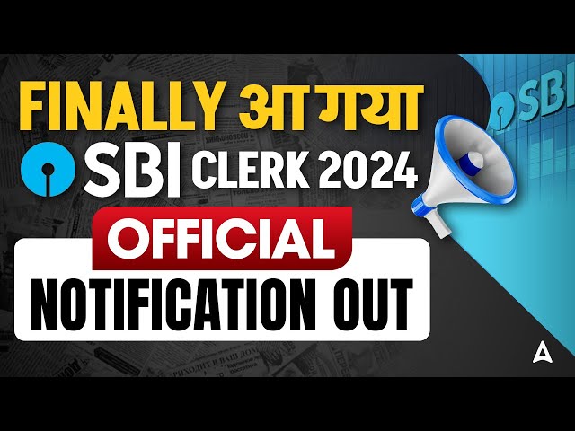 SBI Clerk Notification 2024